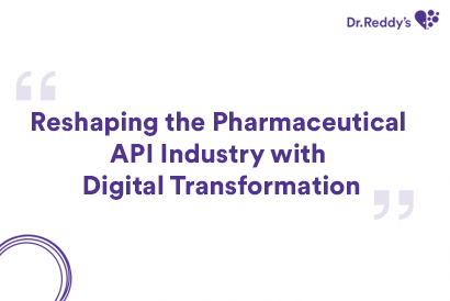 Reshaping the Pharmaceutical API Industry with Digital Transformation