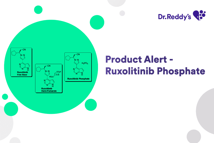 Product Alert – Ruxolitinib Phosphate
