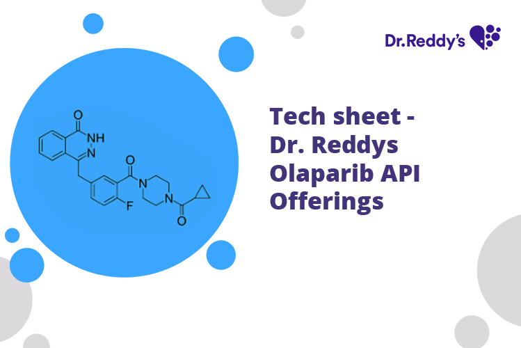 Tech sheet: Dr. Reddys Olaparib API Offerings