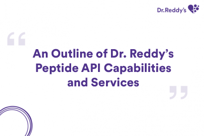 An Outline of Dr. Reddy’s Peptide API Capabilities and Services