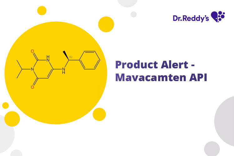 Product Alert – Mavacamten API
